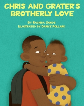 Paperback Chris and Grater's Brotherly Love Book