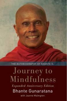 Paperback Journey to Mindfulness: The Autobiography of Bhante G. Book