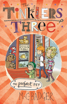 The Perfect Pet - Book #4 of the Tinklers Three