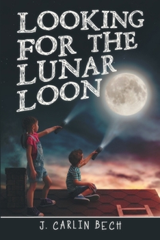 Paperback Looking for the Lunar Loon Book