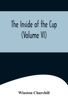 Paperback The Inside of the Cup (Volume VI) Book