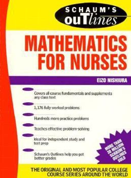 Paperback Schaum's Outline of Theory and Problems of Mathematics for Nurses Book