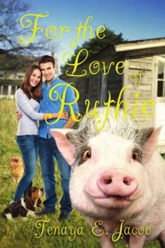 Paperback For the Love of Ruthie Book