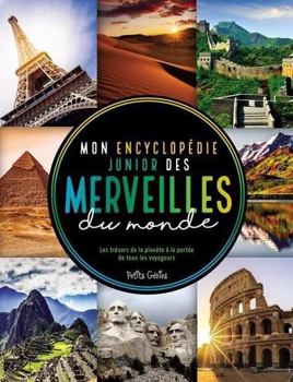 Paperback Mon encyclopédie junior des merveilles du monde [French] Book