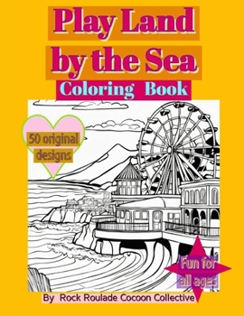 Paperback Play Land by the Sea: Coloring Book