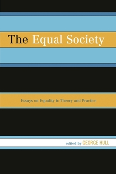 Paperback Equal Society: Essays on Equality in Theory and Practice Book