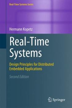 Hardcover Real-Time Systems: Design Principles for Distributed Embedded Applications Book