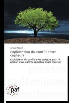 Paperback Exploitation Du Conflit Entre Capteurs [French] Book