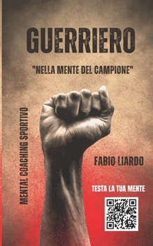 Paperback Guerriero: "Nella mente del campione" [Italian] Book