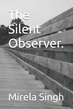 Paperback The Silent Observer. Book