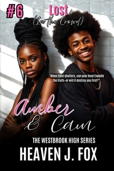 Paperback Lost in the Crowd: Amber and Cam: A Westbrook High Series Short (Book #6) Book