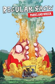 Paperback Regular Show: Parks and Wreck Book