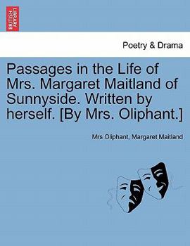 Passages in the Life of Mrs. Margaret Maitland of Sunnyside