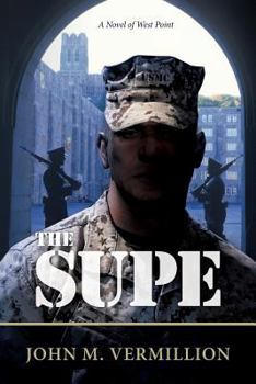 Paperback The Supe: A Novel of West Point Book