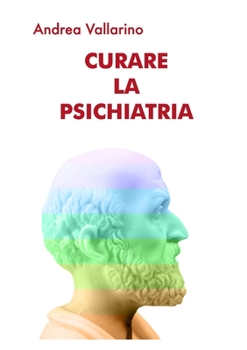 Paperback Curare la Psichiatria [Italian] Book