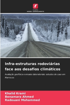 Infra-estruturas rodoviárias face aos desafios climáticos (Portuguese Edition)