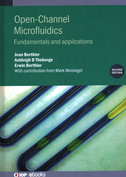 Hardcover Open-Channel Microfluidics: Fundamentals and Applications Book