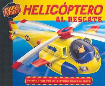 Board book Helicoptero al Rescate [Spanish] Book