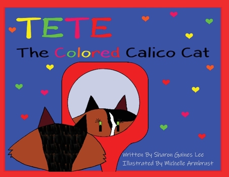 Paperback TeTe The Colored Calico Cat Book