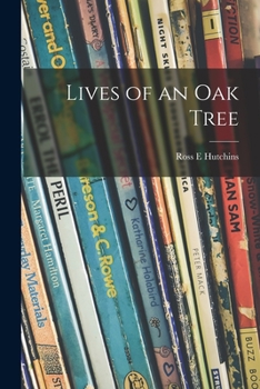 Paperback Lives of an Oak Tree Book
