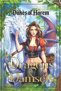 Paperback Dragons & Damsels: A Fantasy Epic Book