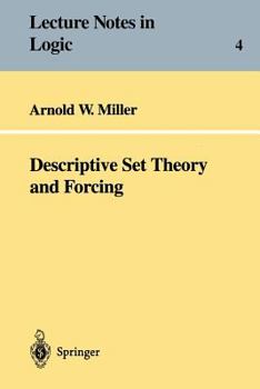 Paperback Descriptive Set Theory and Forcing: How to Prove Theorems about Borel Sets the Hard Way Book