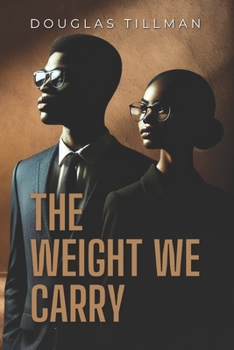 Paperback The Weight We Carry: The Burden of Internalized Racism Book