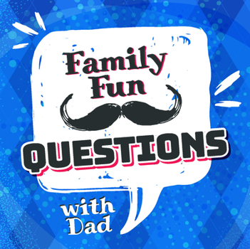 Paperback Family Fun Questions with Dad Book