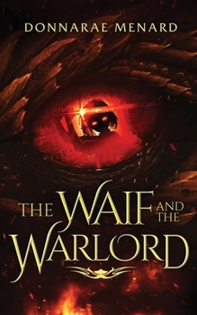 Paperback The Waif and the Warlord: A Fantasy Novel Book