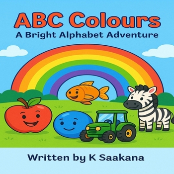Paperback ABC Colours: A Bright Alphabet Adventure Book