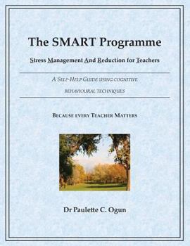 Paperback The SMART Programme - Stress Management and Reduction for Teachers Book