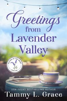 Paperback Greetings from Lavender Valley (Sisters of the Heart) Book