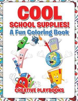 Paperback Cool School Supplies! A Fun Coloring Book