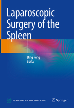 Hardcover Laparoscopic Surgery of the Spleen Book