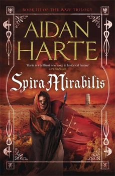 Spira Mirabilis - Book #3 of the Wave Trilogy