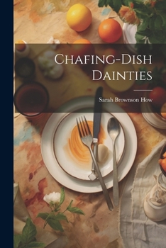 Paperback Chafing-Dish Dainties Book