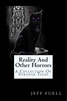 Paperback Reality And Other Horrors (A Collection Of Strange Tales) Book