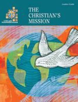 Paperback Lifelight Foundations: The Christian's Mission - Leaders Guide Book