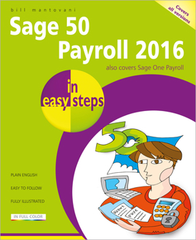 Paperback Sage 50 Payroll 2016 in Easy Steps Book