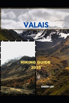 Paperback Valais Hiking Guide 2025 Book