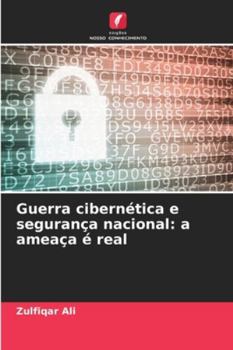 Paperback Guerra cibernética e segurança nacional: a ameaça é real [Portuguese] Book