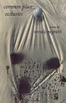 Paperback Common Place Ecstasies: Poems Book