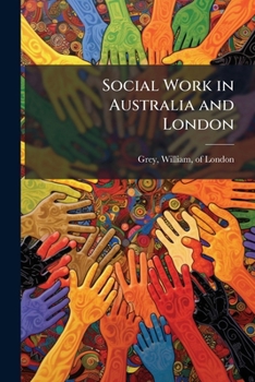 Paperback Social Work in Australia and London Book