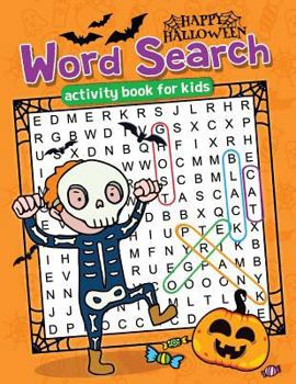 Paperback Happy Halloween Word Search: Easy and Fun Activity Book for Kids Book