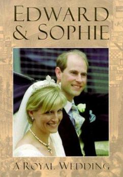 Hardcover Edward & Sophie: A Royal Wedding Book
