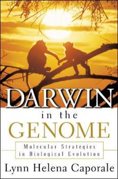 Hardcover Darwin In the Genome: Molecular Strategies in Biological Evolution Book