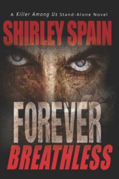 Forever Breathless (A Killer Among Us Thriller Book 4)