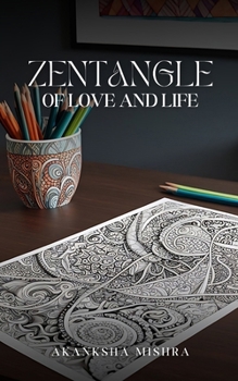 Paperback Zentangle of love and life Book