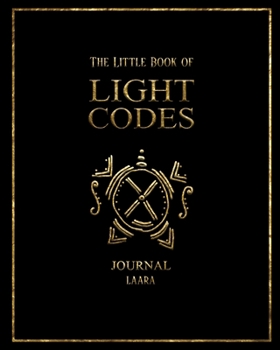 Paperback The Little Book of Light Codes: Journal Book