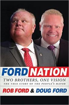 Hardcover Ford Nation: Two Brothers, One Vision-The True Story of the People's Mayor Book